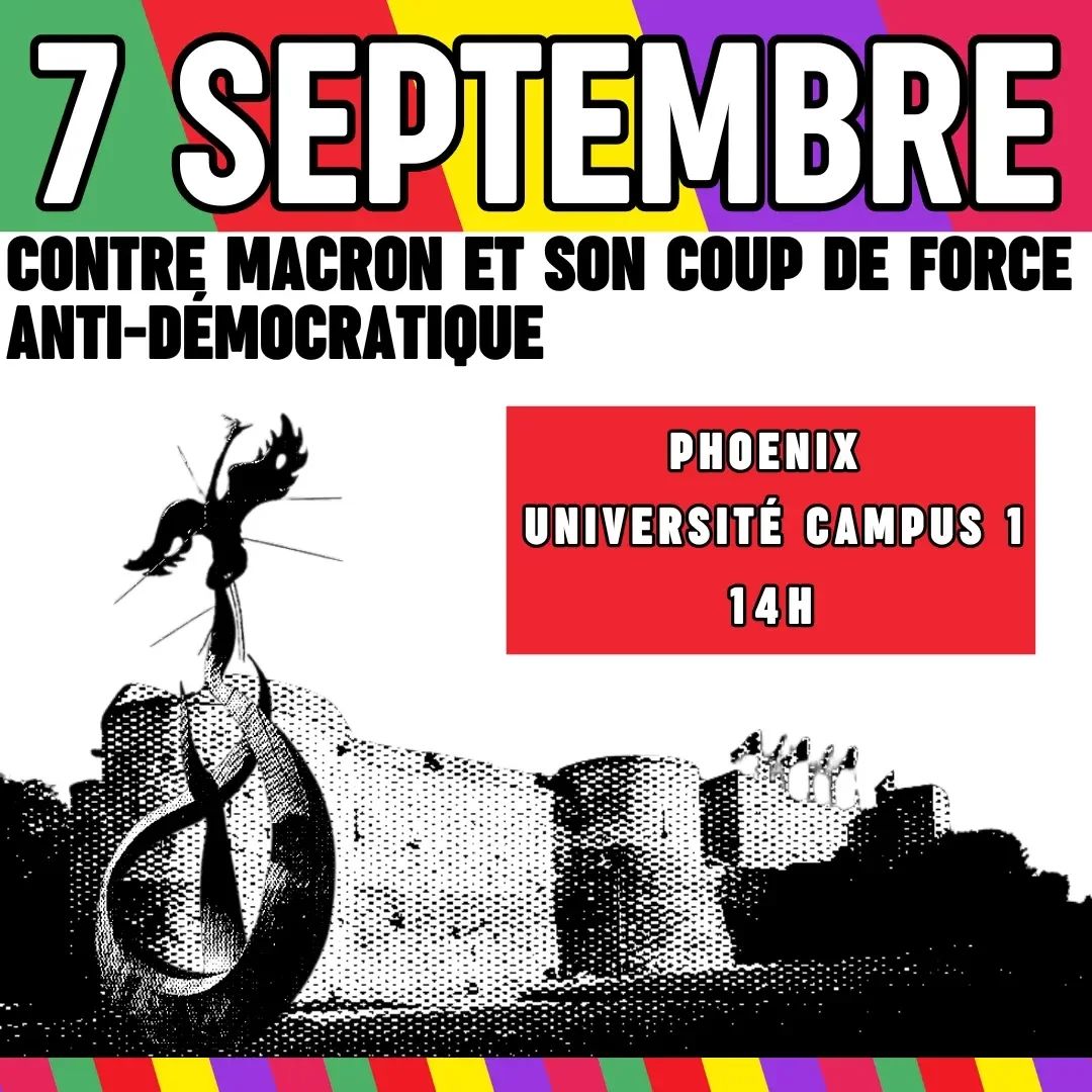 manifestation contre le coup de force de macron. 7 septembre 14h00 Université campus 1